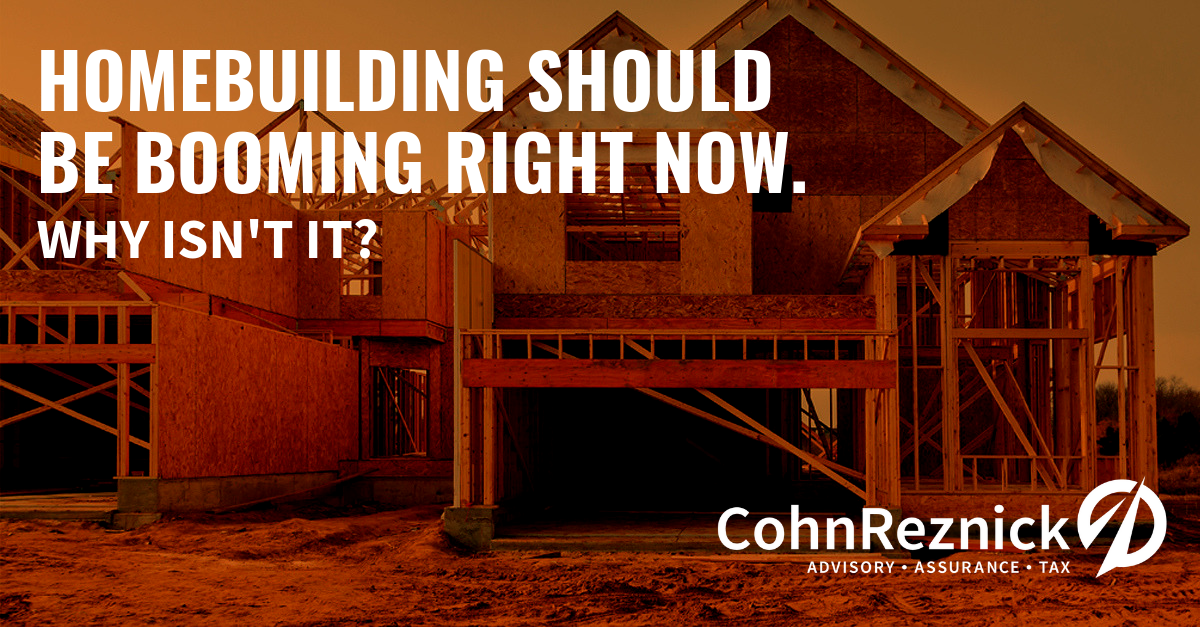Homebuilding Should Be Booming Right Now. Why Isn't It? CohnReznick