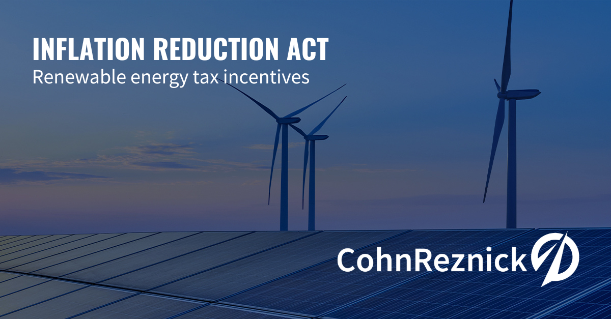 inflation-reduction-act-renewable-energy-tax-incentives-cohnreznick